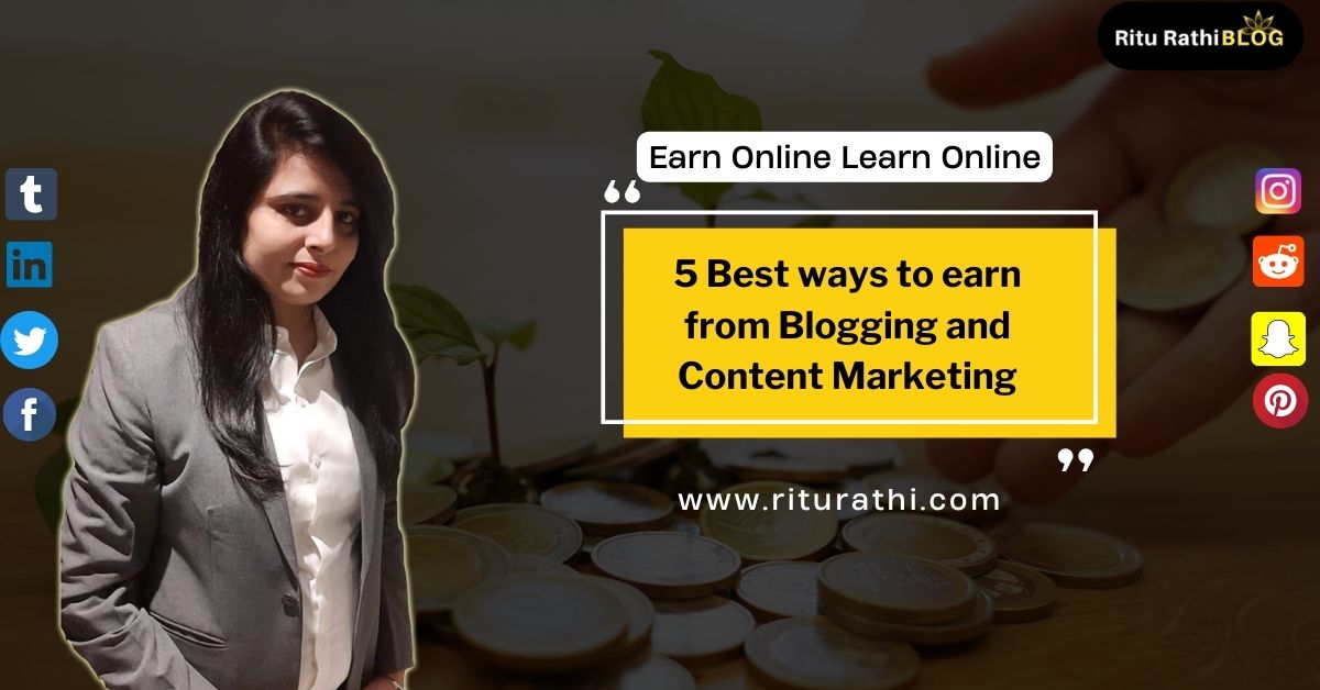 how to earn from blogging ?