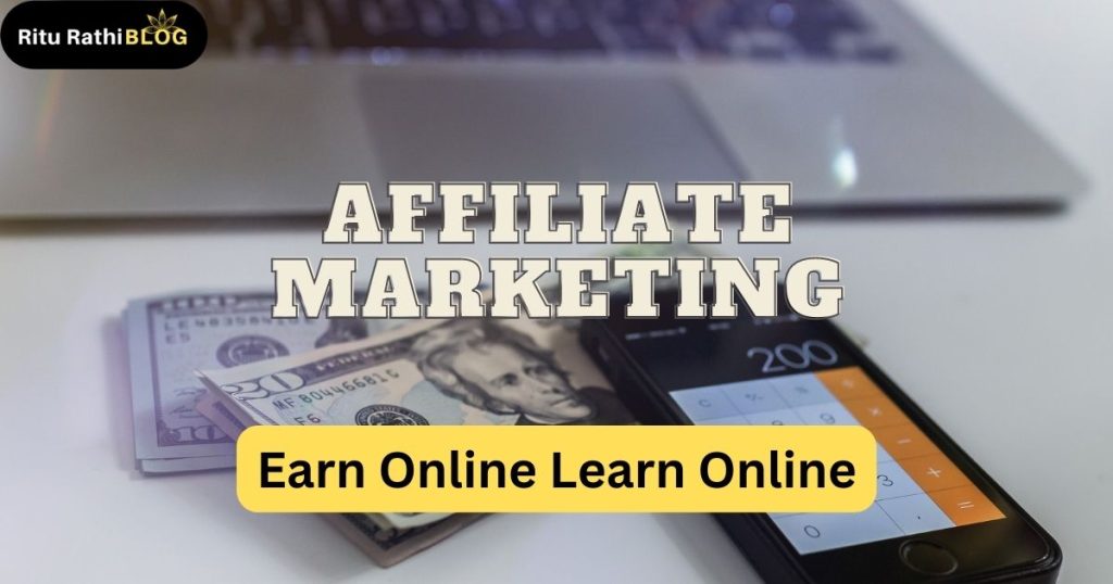 How to earn from Affiliate Marketing?