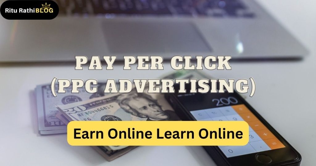 Monetize Your Website : How to Earn from PPC ?