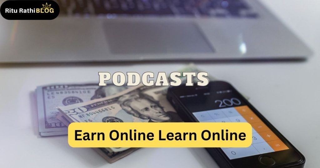 How to Earn From Podcasts?