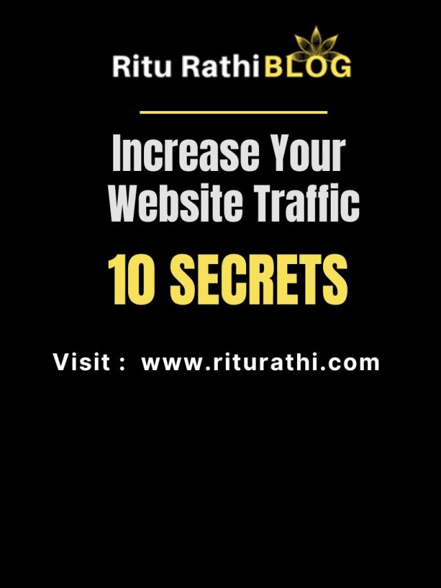 How to Increase Your Website Traffic ?