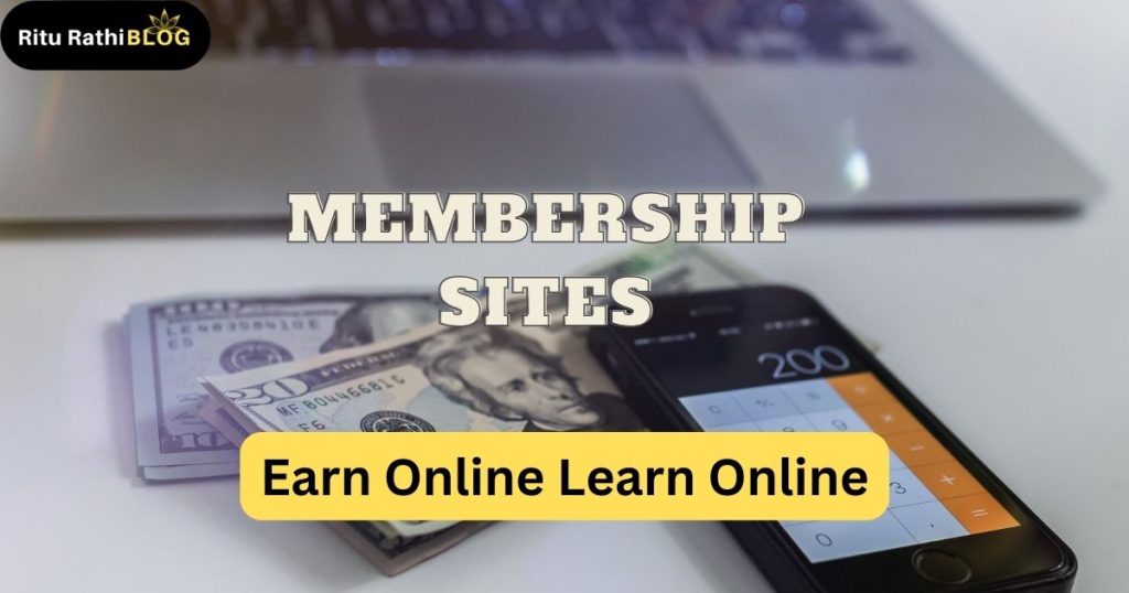 Monetize Your Website : How to earn from membership sites?