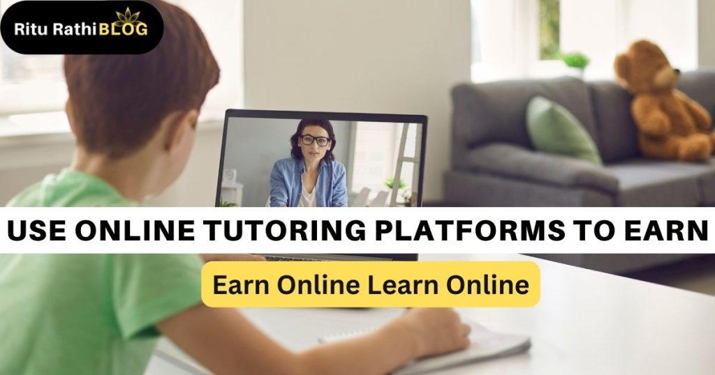 How to start earn money online using online tutoring platforms