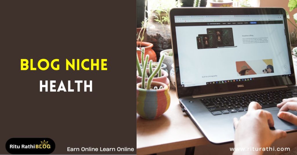 Blog Niche - Health